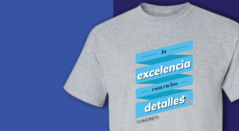 Camiseta La Excelencia está en los detalles